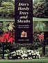 Dirr's Hardy trees and shrubs : an illustrated encyclopedia