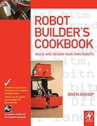 The robot builder's cookbook