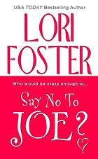 Say no to Joe?