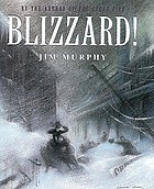 Blizzard! the storm that changed America