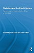 Statistics and the public sphere : numbers and... by Tom Crook