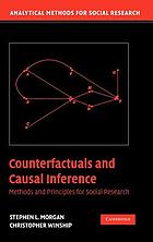 Counterfactuals and causal inference : methods and principles for social research