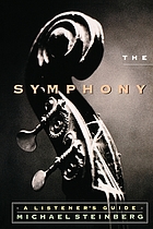 The symphony : a listener's guide