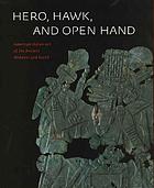 Hero, hawk, and open hand : American Indian art of the ancient Midwest and South
