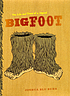 Bigfoot : the life and times of a legend 著者：  Joshua Blu Buhs 