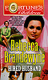 Hired husband von Rebecca Brandewyne
