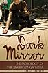 Dark mirror : the pathology of the singer-songwriter door Donald Brackett
