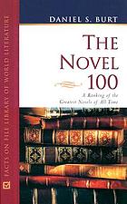The novel 100 : a ranking of the greatest novels of all time