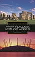 Architecture of England, Scotland, and Wales door Nigel R Jones