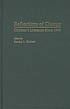 Reflections of change : children's literature since 1945