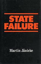 State failure : the impotence of politics in industrial society