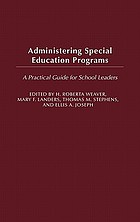 Administering special education programs : a practical guide for school leaders