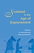 Scotland in the age of improvement : essays in... 著者：  Nicholas T Phillipson 