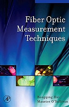 Fiber optic measurement techniques door Rongqing Hui