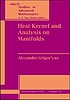Heat kernel and analysis on manifolds by A Grigoryan