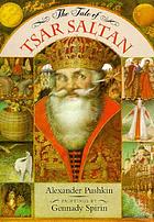 The tale of Tsar Saltan