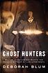 Ghost hunters : William James and the search for scientific proof of life after death