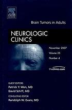 Brain tumors in adults : anissue of neurologic clinics