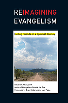 Reimagining evangelism : inviting friends on a spiritual journey