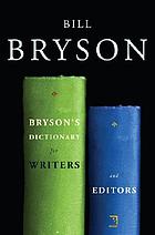 Bryson's dictionary for writers and editors