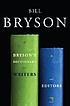 Bryson's dictionary for writers and editors 著者： Bill Bryson