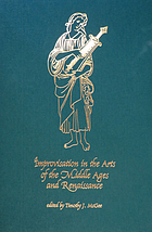 Improvisation in the arts of the Middle Ages and Renaissance