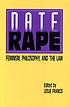 Date rape : feminism, philosophy, and the law
