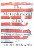 The Metaphysical Club de Louis Menand