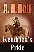 KENDRICK'S PRIDE. by  ANNE HAW  HOLT  A H HOLT 