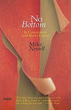 No bottom : in conversation with Barry Lopez