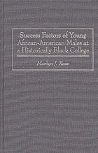Success factors of young African-American males at a historically black college