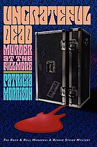 Ungrateful dead : murder at the Fillmore