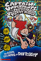 Captain Underpants and the preposterous plight of the purple potty people : the eighth epic novel