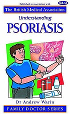 Understanding psoriasis