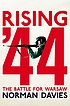 Rising '44 : the battle for Warsaw door Norman Davies