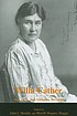 Willa Cather : new facts, new glimpses, revisions by John J Murphy