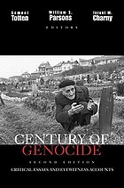 Century of genocide : critical essays and eyewitness accounts