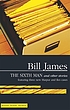 The sixth man and other stories por Bill James