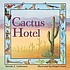 Cactus hotel por Brenda Z Guiberson
