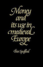 Money and its use in medieval Europe