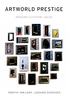 Artworld prestige : arguing cultural value