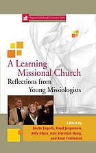 A learning missional church : reflections from young missiologists