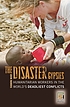The disaster gypsies : humanitarian workers in... 著者： John Norris