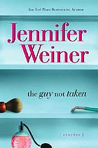 The guy not taken [stories