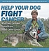 Help your dog fight cancer : what every caretaker... de  Laurie Kaplan 
