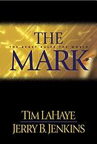 The mark : the beast rules the world