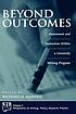 Beyond outcomes : assessment and instruction within... de Richard H Haswell