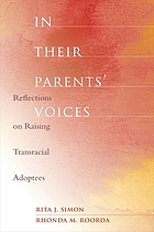 In their Parents' Voices: Reflections on Raising Transracial Adoptees cover image