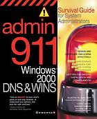 Admin911. Windows 2000 DNS & WINS