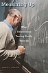 Measuring up : what educational testing really tells us